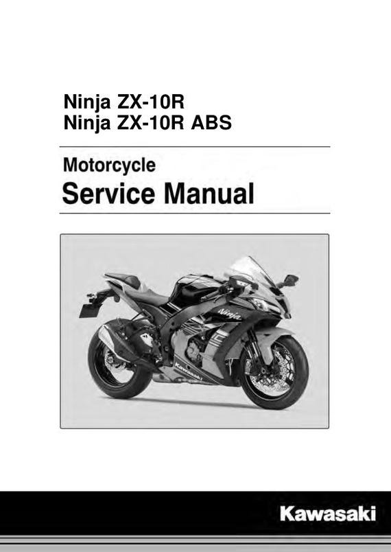 Kawasaki Ninja ZX-10R Service Manual | 2016 Motorcycle Repair Kawasaki Ninja ZX-10R Service Manual | 2016 Motorcycle Repair