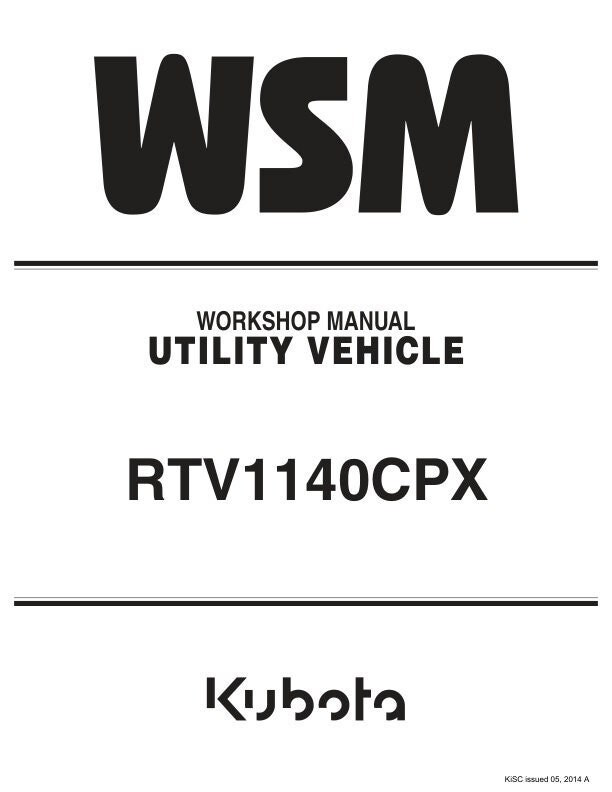 Kubota RTV 1140 Utility Vehicle Service Repair Manual
