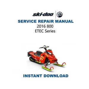 2016-2019 Skidoo Gipfel X 800 ETEC Service Handbuch | RAVE REV xp xs xm Schneemobil Reparaturanleitung | Sofortiger digitaler Download | Pdf