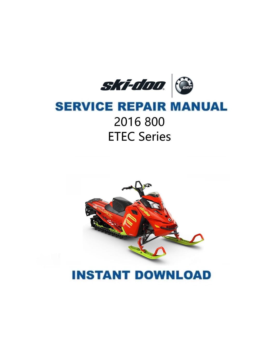 2016-2019 Skidoo Summit X 800 ETEC Service Manual | RAVE REV Xp Xs