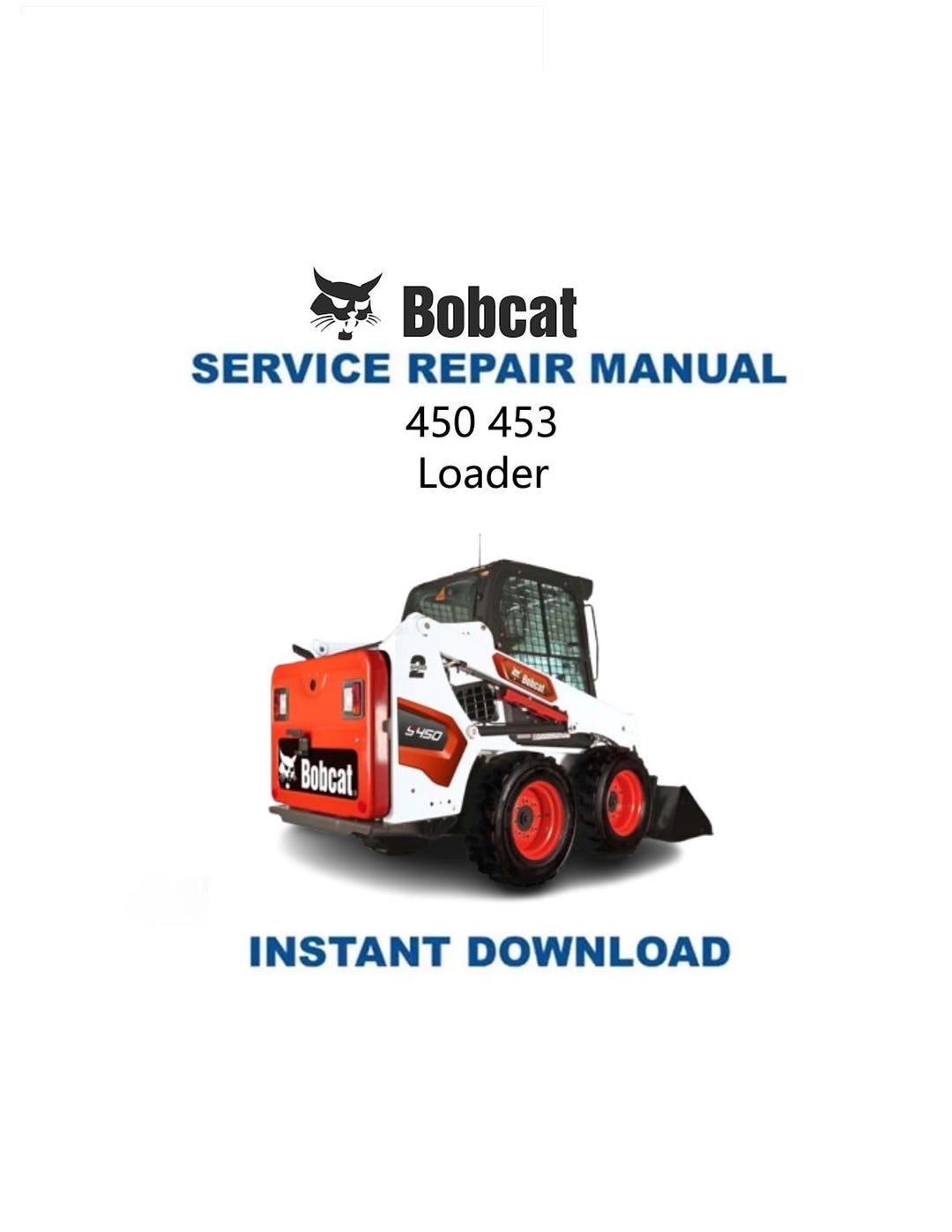 Bobcat 450 453 スキッドステアローダー サービスマニュアル | 修理