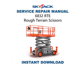 Skyjack 6832 RTE Geländeschere Service Anleitung | Reparaturanleitung | Sofortiger digitaler Download | PDF-Datei