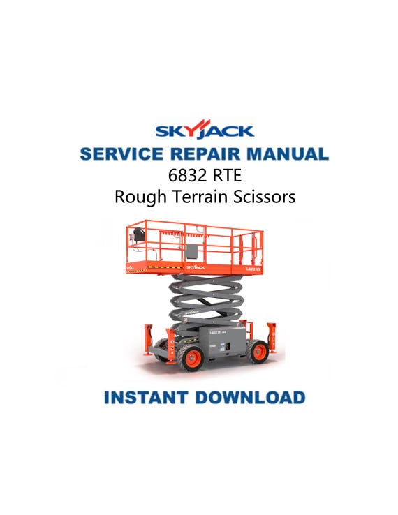 Skyjack 6832 RTE Rough Terrain Scissors Service Manual | Repair