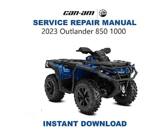 Can-Am Outlander 850 1000 Service Manual | 2023-2025 CanAm Repair Guide | Instant Digital Download | PDF