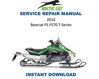2014-2016 Arctic Cat F5 Bearcat F570 T570 TZ1 Service Manual