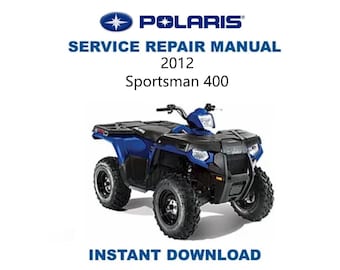 Polaris Sportsman 400 Service Manual | 2012-2014 Repair Guide | Instant Digital Download | PDF