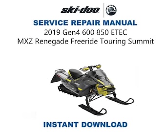 2019 Skidoo Summit Freeride MXZ Renegade 600 850 Service Manual | REV Gen4 Ski-Doo Snowmobile Repair Guide | Instant Digital Download | PDF