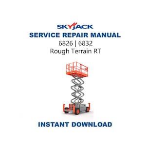 Manual de servicio / Guía de reparación / Descarga digital instantánea / PDF de la plataforma elevadora de tijera todoterreno Skyjack 6826 6832