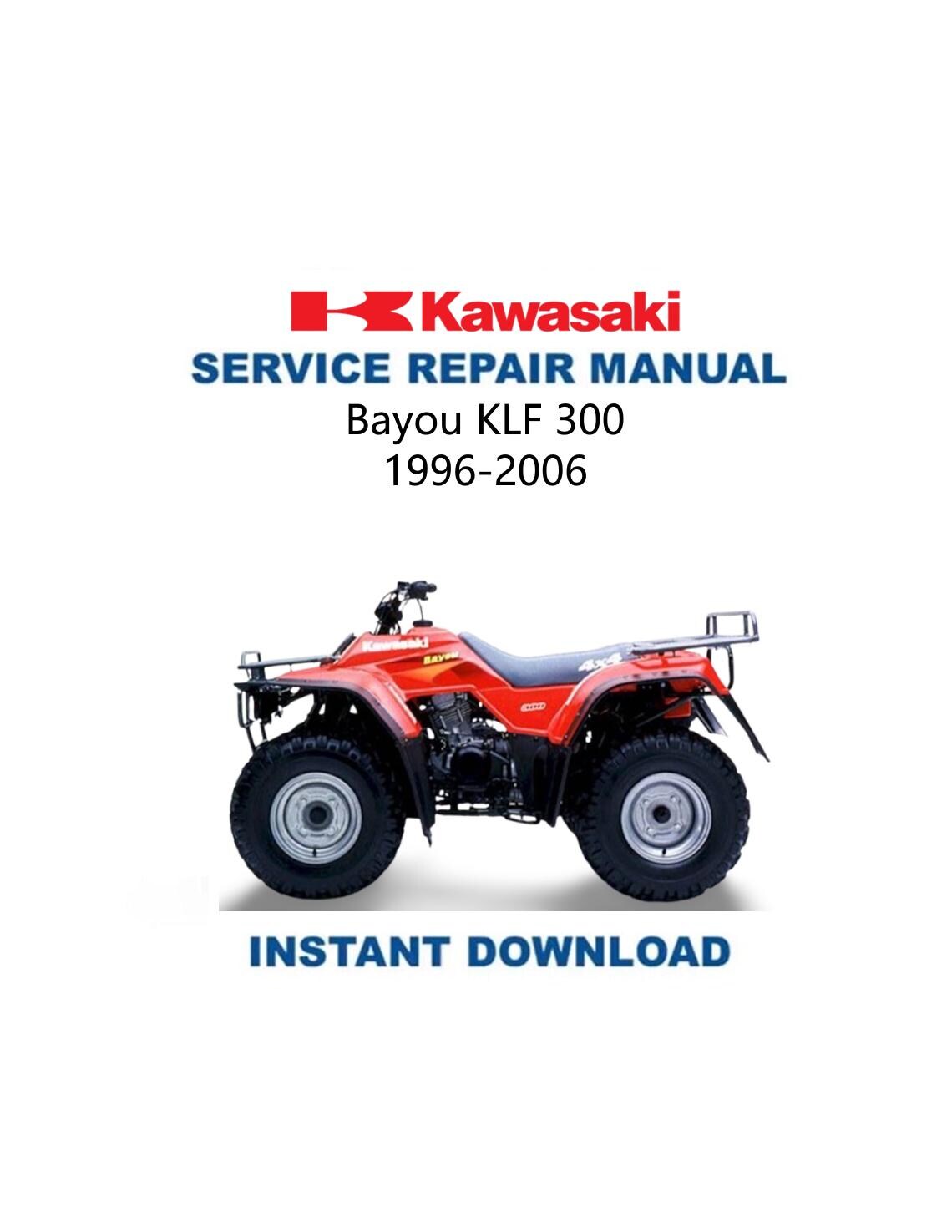 Kawasaki Bayou KLF300 Service Manual | 1986-2006 Motorcycle Repair