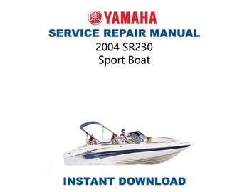 Yamaha SR230 Jet Boat Service Manual | 2004-2008 Repair Guide | Instant Digital Download | PDF
