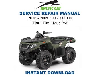 2016 Arctic Cat Alterra 500 700 1000 Service Manual | ATV Repair Guide | Instant Digital Download | PDF