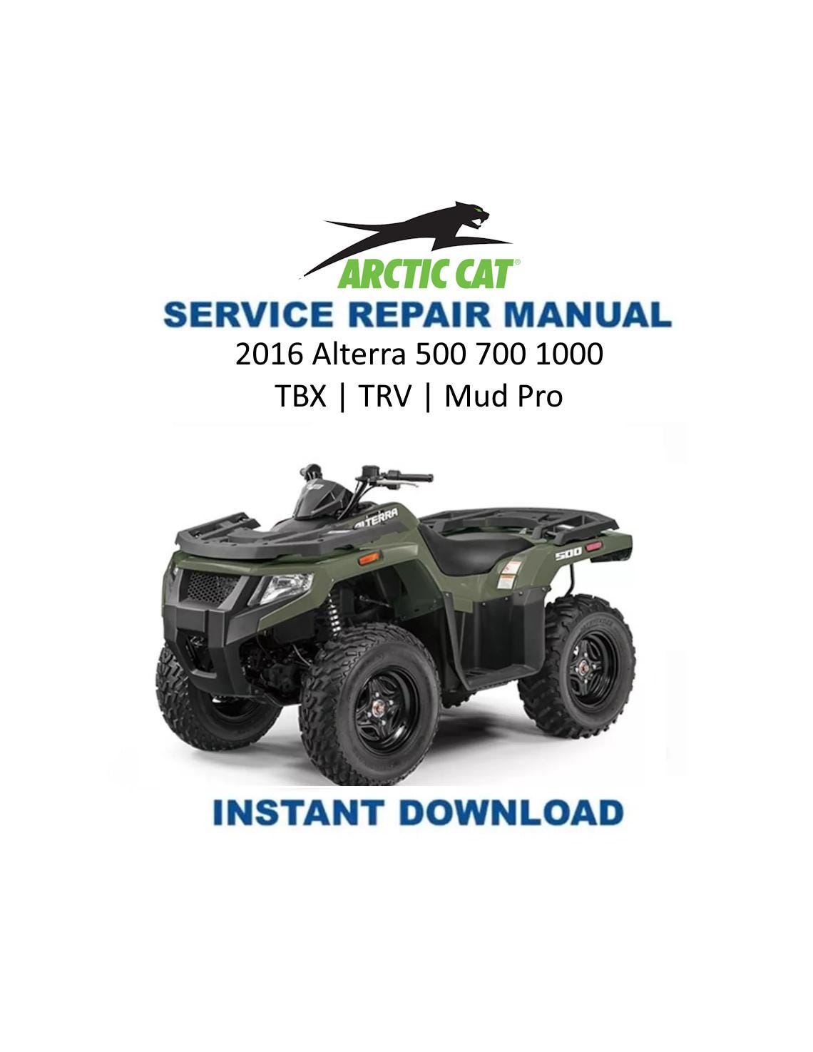 2016 Arctic Cat Alterra 500 700 1000 Service Manual | ATV Repair