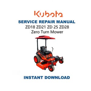 Manual de servicio de la cortadora de césped de giro cero Kubota ZD18 ZD21 ZD25 ZD28 / Guía de reparación / Descarga digital / PDF