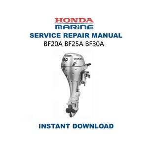 Honda BF20A BF25A BF30A Service Manual | Outboard Repair Guide | Instant Digital Download | PDF