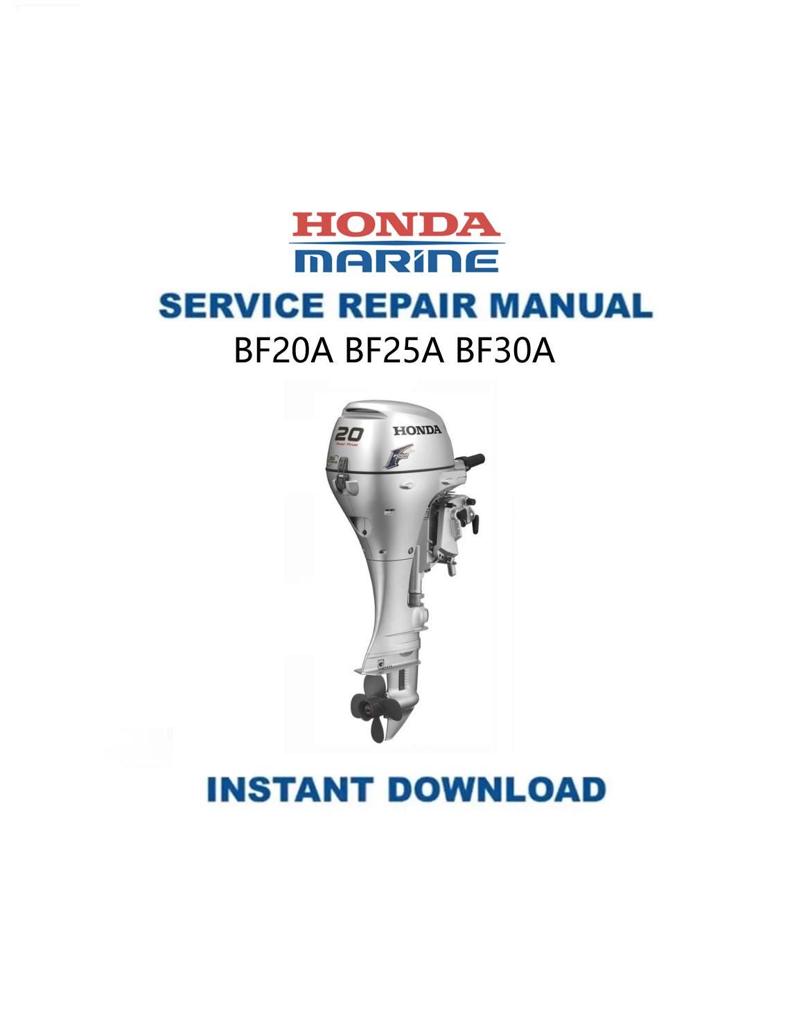 Honda BF20A BF25A BF30A Service Manual | Outboard Repair Guide