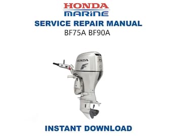 Honda BF75A BF90A Service Manual | Outboard Repair Guide | Instant Digital Download | PDF