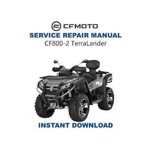 CFMoto CF800-2 TerraLander ATV Service Repair Manual | Instant Digital Download | PDF