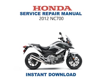 Honda NC 700 Service Manual | 2012-2017 Motorcycle Repair Guide | Instant Digital Download | PDF