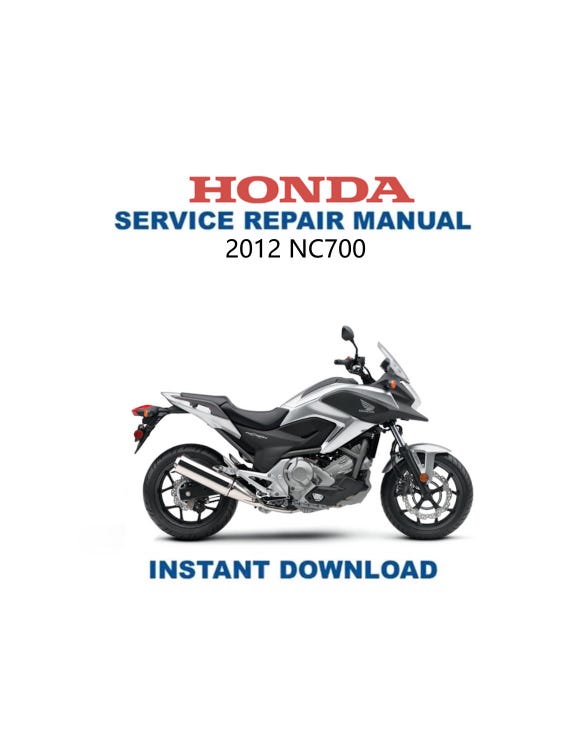 Honda NC 700 Service Manual | 2012-2017 Motorcycle Repair Guide