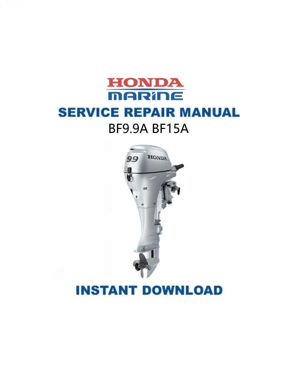 Honda BF9.9A BF15A Service Manual | Outboard Repair Guide