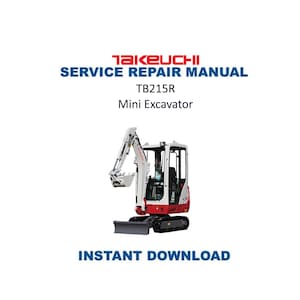 Manual de servicio/guía de taller para la miniexcavadora Takeuchi TB215R / Descarga digital instantánea / PDF