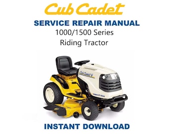 Cub Cadet 1000 1500 Riding Tractor Service Repair Manual | Instant Digital Download | PDF