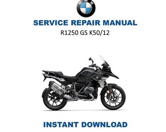 BMW R1250 GS K50 /12 Service Manual | Motorcycle Repair Guide | Instant Digital Download | PDF
