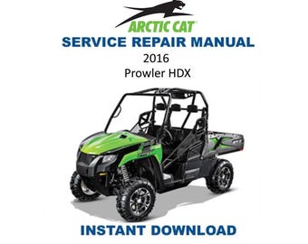 2016-2019 Arctic Cat Prowler HDX Service Manual | UTV Repair Guide | Instant Digital Download | PDF