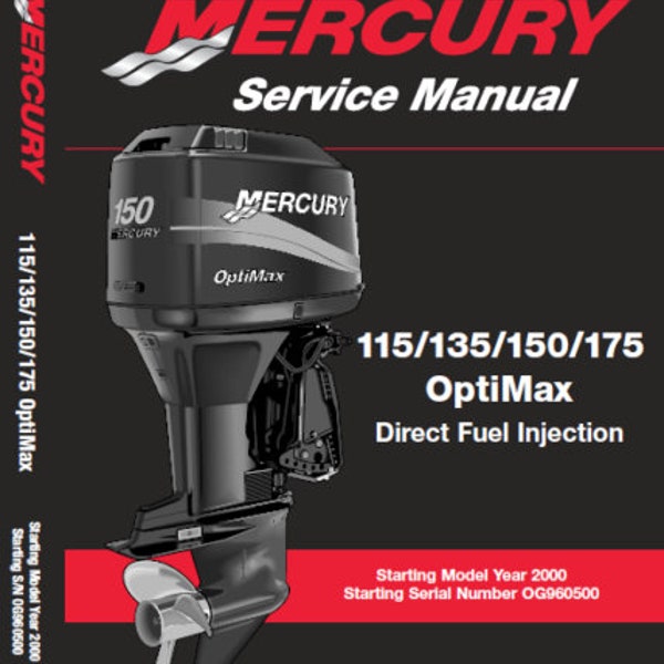 Manuel d'entretien des moteurs hors-bord Mercury Optimax 115 135 150 175 - PDF original, entièrement consultable, téléchargement immédiat