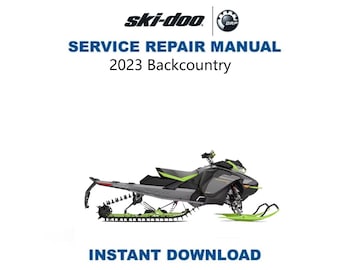 Manual de servicio de la Skidoo Backcountry 600 850 2023 / Incluye manuales del motor / Descarga digital instantánea / PDF
