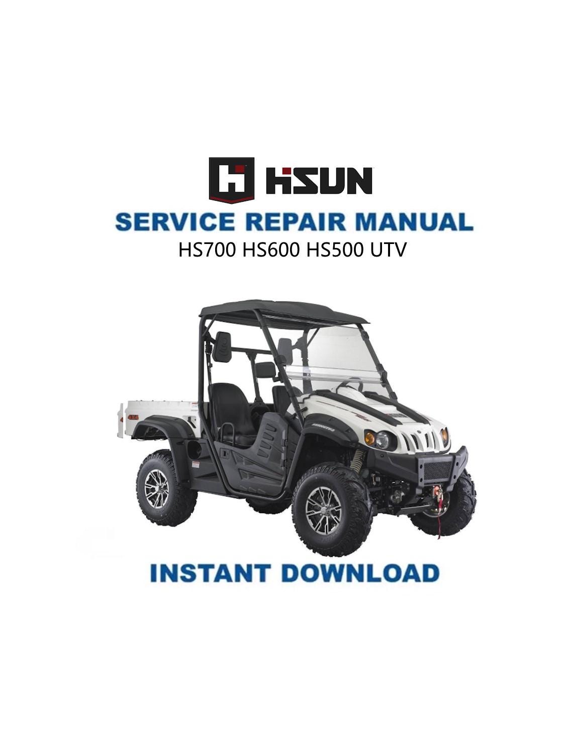 Hisun HS700 HS600 HS500 Service Manual | UTV Repair Guide