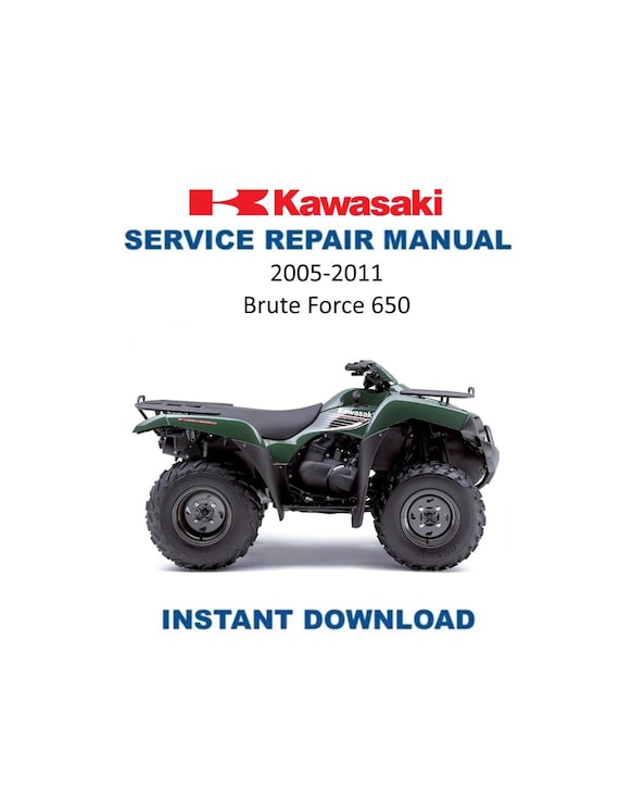 Kawasaki Brute Force 650 Service Manual | 2005-2011 KVF650 ATV