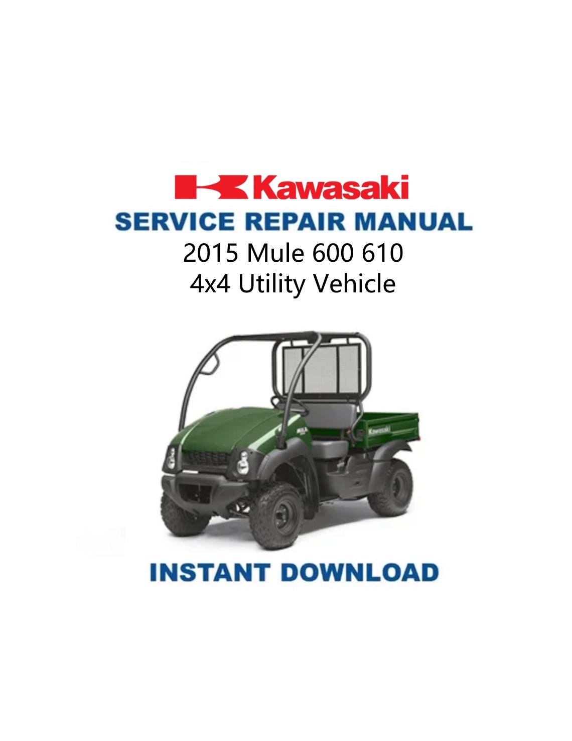 Kawasaki Mule 600 610 Service Manual | 2015-2018 4x4 Utility