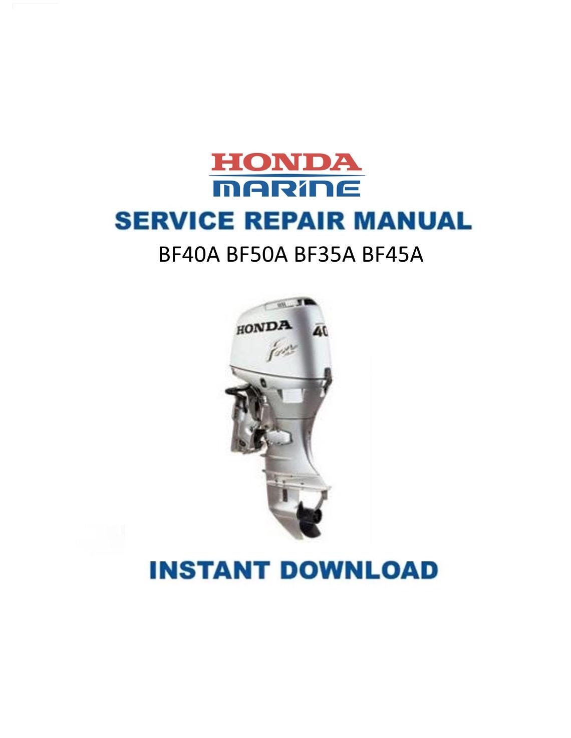 Honda BF40A BF50A Service Manual | BF35A BF45A Outboard Repair