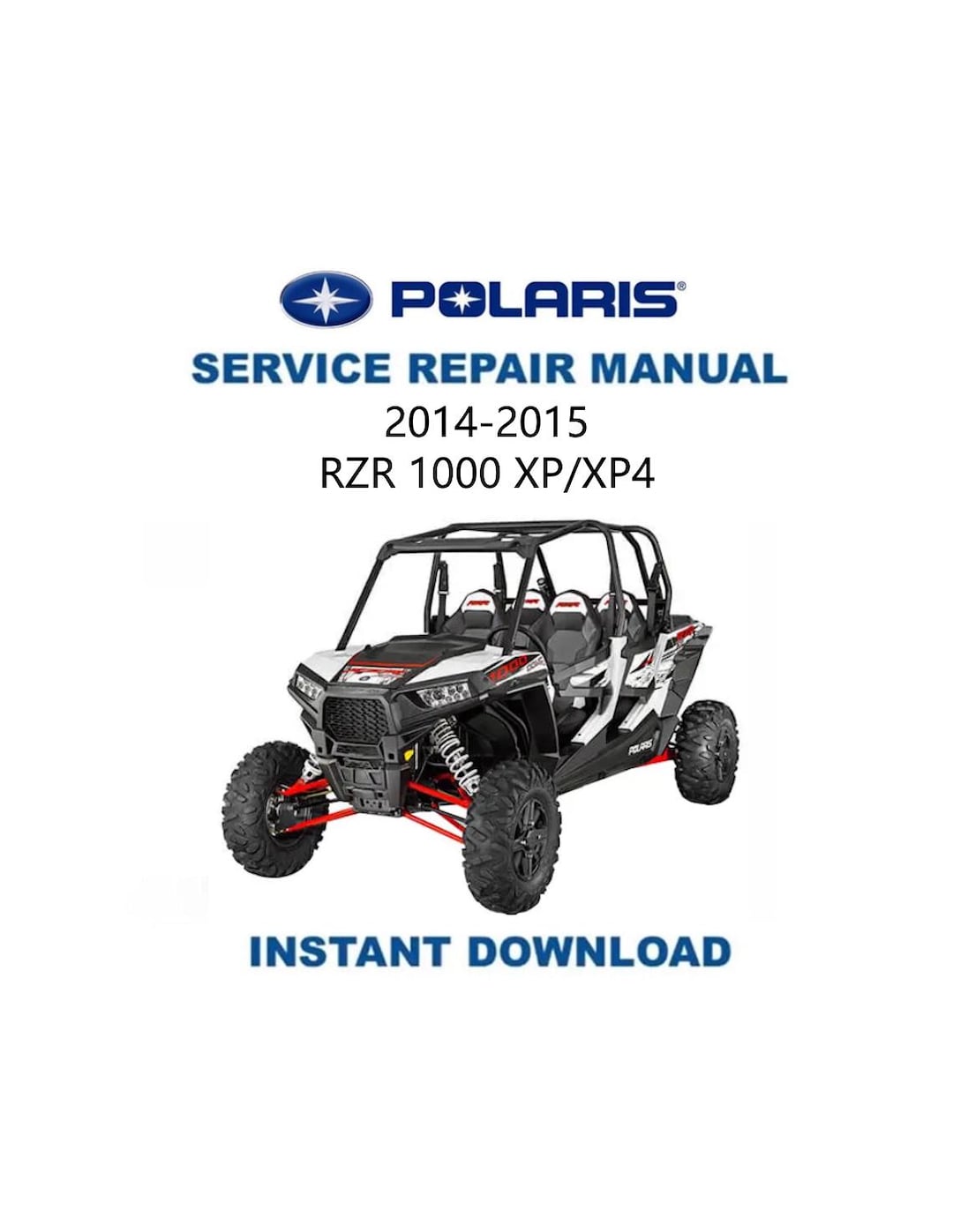 Polaris RZR 1000 XP XP4 Service Manual | 2014-2015 UTV Repair