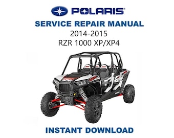 Polaris RZR 1000 XP XP4 Service Manual | 2014-2015 UTV Repair Guide | Digital Download | Pdf
