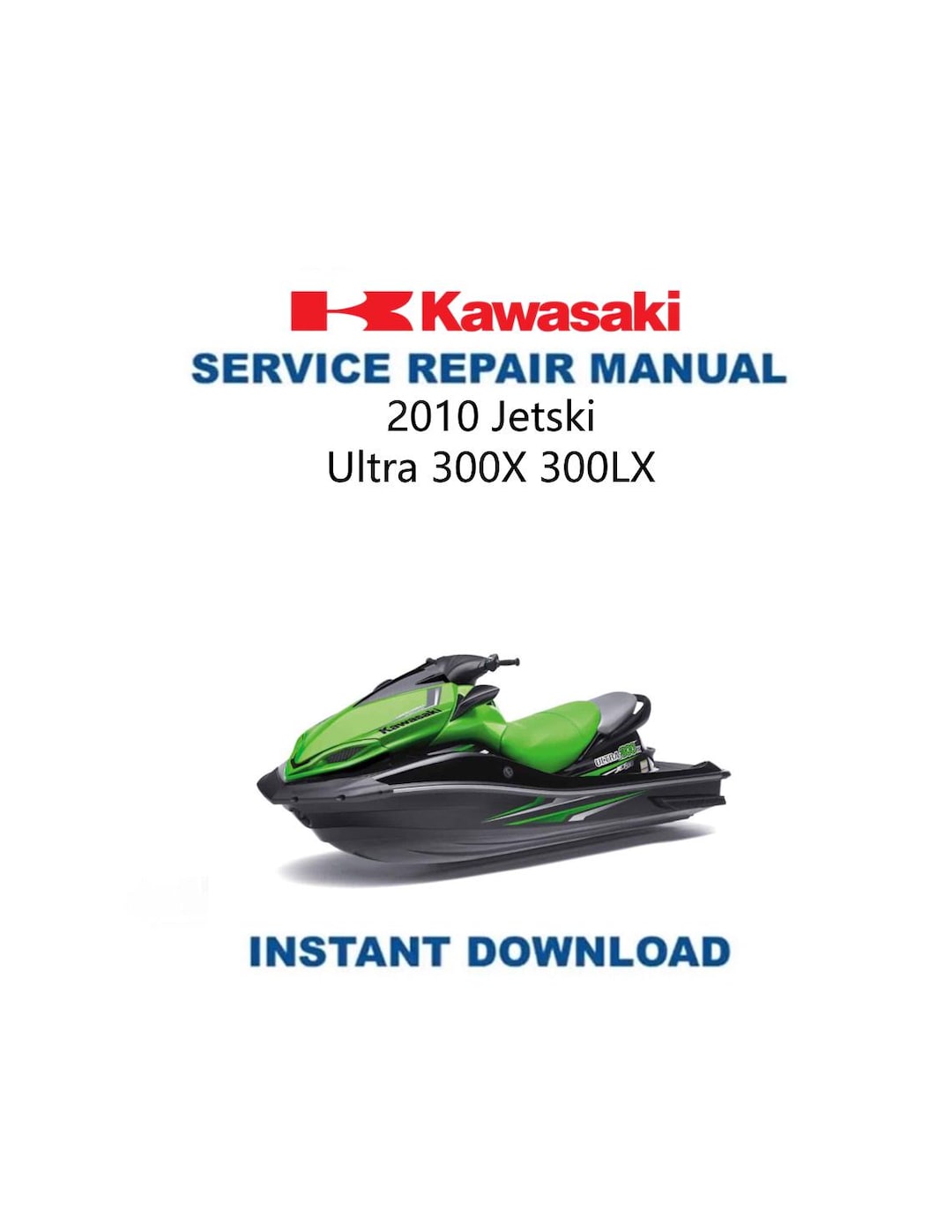 Kawasaki Jetski Ultra 300X 300LX Service Manual | 2010-2014 Jet