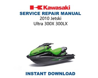Kawasaki Jetski Ultra 300X 300LX Service Manual | 2010-2014 Jet Ski Repair Guide | Instant Digital Download | PDF