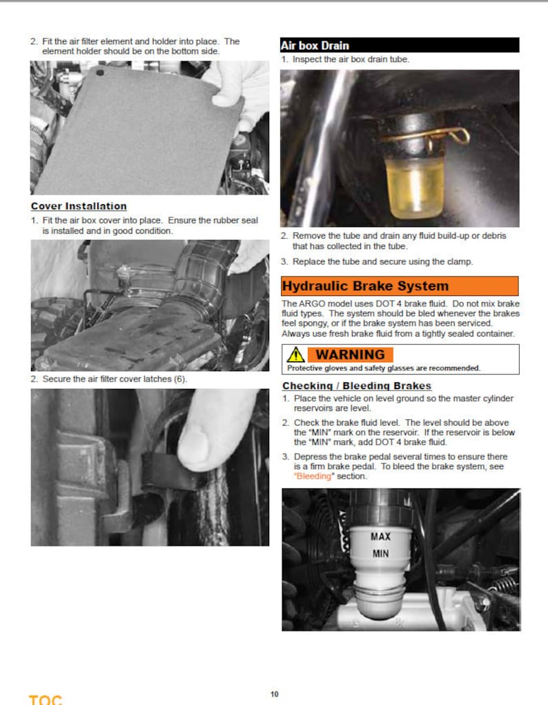 May include: A black and white diagram with instructions for checking and bleeding the brake system on an Argo vehicle. The diagram shows a brake fluid reservoir with a "MAX" and "MIN" level indicator. The text in the diagram includes instructions for checking the brake fluid level, bleeding the brakes, and using DOT 4 brake fluid.