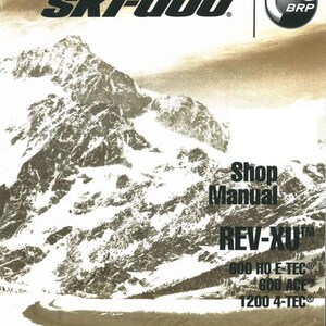 May include: A manual cover with the "ski-doo" logo and a BRP emblem. The background features a sepia-toned mountain range with snow. The text reads "Shop Manual REV-XU" and model numbers.