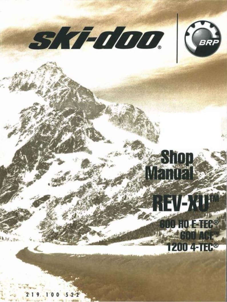 May include: A manual cover with the "ski-doo" logo and a BRP emblem. The background features a sepia-toned mountain range with snow. The text reads "Shop Manual REV-XU" and model numbers.