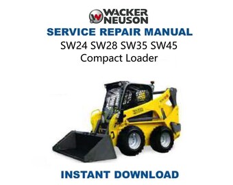 Wacker Neuson SW24 SW28 SW35 SW45 Kompaktlader Bedienungsanleitung | Reparaturanleitung | Digitaler Download |  PDF-Datei