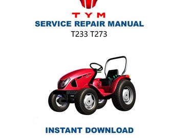 Manual de servicio y reparación del tractor TYM T 233 273 / Descarga digital instantánea / PDF