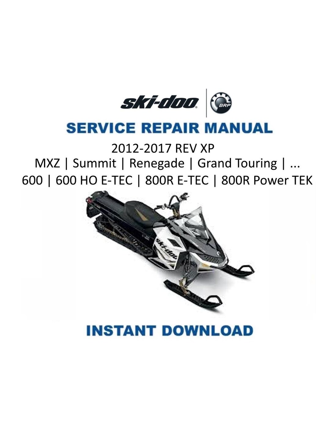 2012-2017 Skidoo REV XP 600 800 Service Manual | Ski-doo MXZ