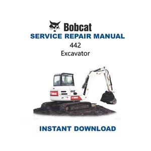 Bobcat 442 Excavator Service Repair Manual | Instant Digital Download | PDF