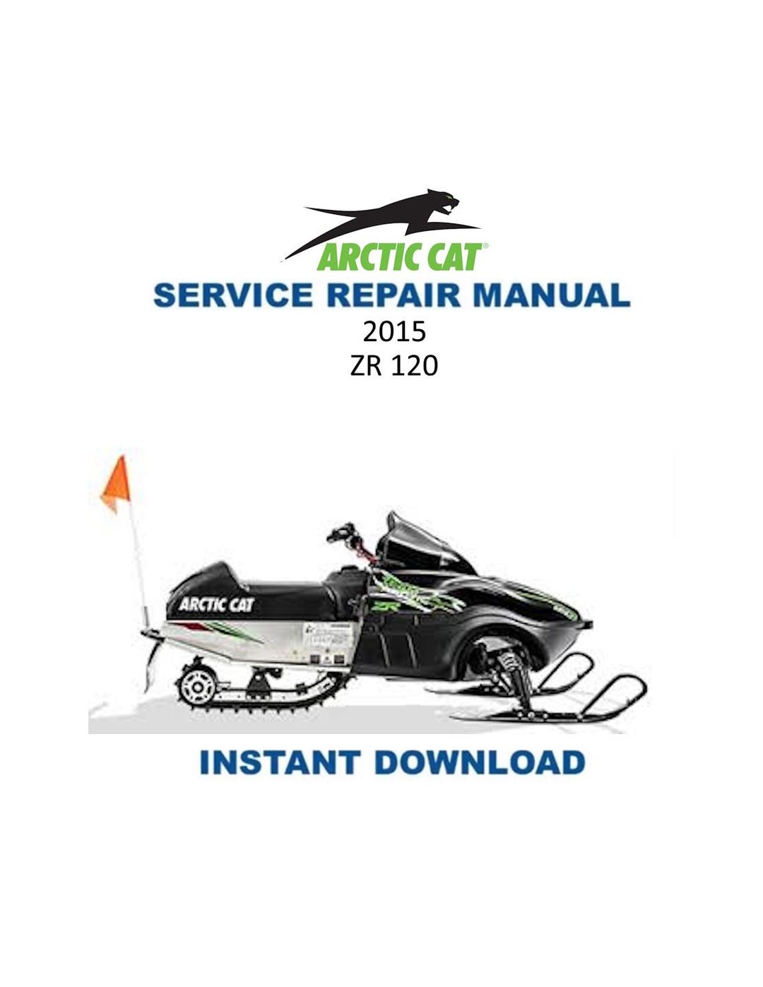 2015-2018 Arctic ZR120 Kitty Cat Service Manual | Snowmobile