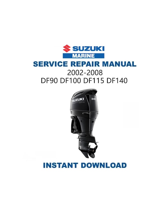 スズキ DF90 DF100 DF115 DF140 サービスマニュアル | 2002-2008 船外 