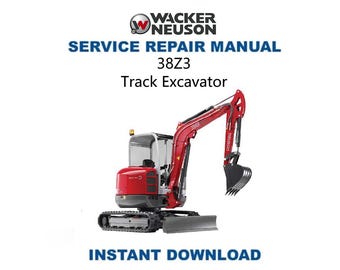 Wacker Neuson 38 Z3 Track Excavator Service Manual | Repair Guide | Instant Digital Download | PDF