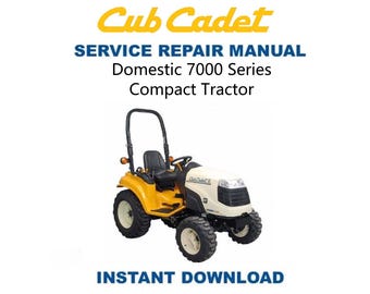 Manual de servicio del tractor Cub Cadet Domestic 7000 / Guía de reparación / Descarga digital instantánea / PDF