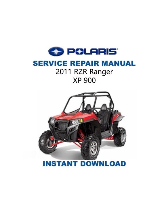 Polaris RZR XP 900 Service Manual | 2011-2015 Utv Repair Guide
